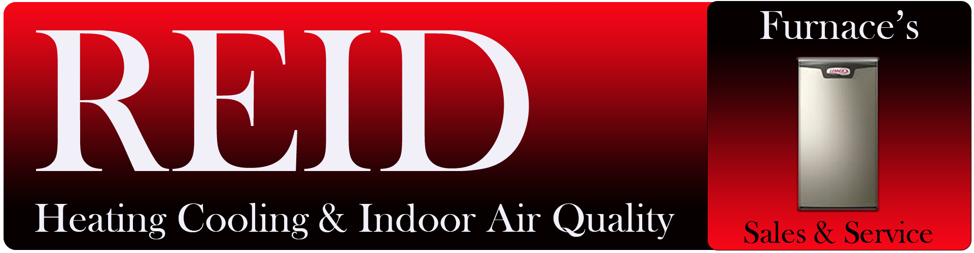 This is our Main Page Title First Image. Its says Reid Heating and Cooling